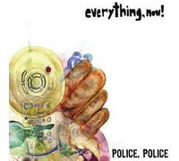 Everything Now - Police