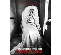 Everything Or Nothing