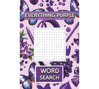 Everything Purple Word Search: Engaging brain games and relaxing puzzles - the perfect gift for adults, seniors, and teens (Word Search Puzzles)
