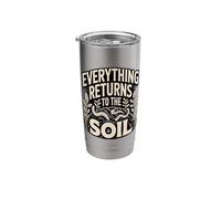 Everything Returns to The Soil Compost Worms Stainless Steel Insulated Tumbler