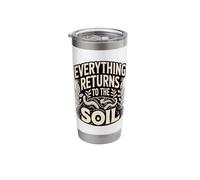 Everything Returns to The Soil Compost Worms Stainless Steel Insulated Tumbler