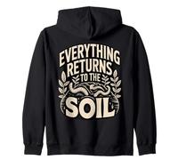 Everything Returns To The Soil Compost Worms Zip Hoodie