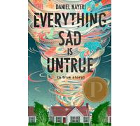 Everything Sad Is Untrue