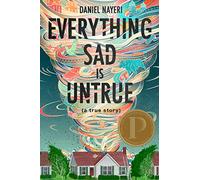 Everything Sad Is Untrue