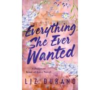 Everything She Ever Wanted