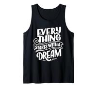 Everything Starts with A Dream Graphic Motivational Novelty Tank Top