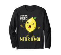 Everything Sucks Bitter Lemon Sarcastic Humor Long Sleeve T-Shirt