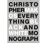 Everything: The Black & White Monograph