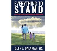 Everything to Stand: A true life and death battle with a formidable and malignant disease (0)