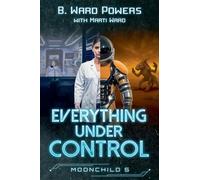 Everything under Control: 5 (Moonchild Rising)