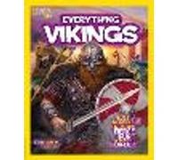 NGK Everything Vikings: All the Incredible Facts and Fierce Fun You Can Plunder