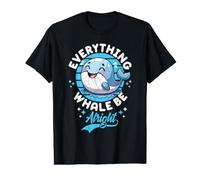 Everything Whale Be Alright Value Graphic T-Shirt