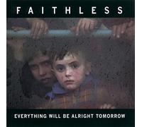 Faithless - Everything Will Be Alright Tomorrow [Instrumental]