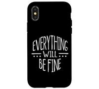 Everything Will Be Fine Positive Statement Case for iPhone X/XS