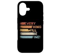 Everything Will Be Fine Retro 80s Motivational Inspiration Case for iPhone 17