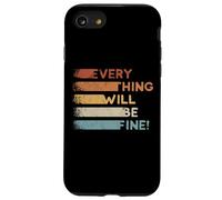 Everything Will Be Fine Retro 80s Motivational Inspiration Case for iPhone SE (2020) / 7/8