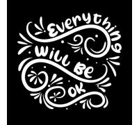 Everything Will be ok Positive Quotes Typography Vinyl Art Sticker 54.6x58.8cm Equipped with Transfer Film kit White