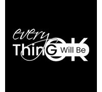 Everything Will be ok Typography Motivational Quotes Lettering Realistic Mockup with Short Sleeves Vinyl Art Sticker 42x99.3cm Waterproof White