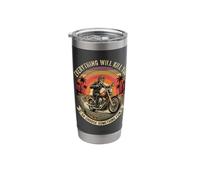 Everything Will Kill You Choose Fun Skeleton Biker Stainless Steel Insulated Tumbler