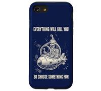 Everything Will Kill You Choose Something Fun Case for iPhone SE (2020) / 7/8