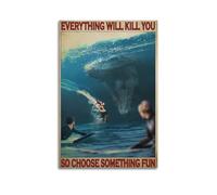 Everything Will Kill You So Choose Something Fun Surfing Dinosaur Posters Aesthetic Wall Art Decorative Poster Decor Vintage Canvas Painting for Living Room Bed Room 16x24inch(40x60cm) Unframe-style