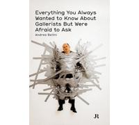Everything You Always Wanted to Know About Gallerists But Were Afraid to Ask
