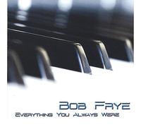 Everything You Always Were