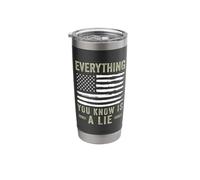 Everything You Know is a Lie Stainless Steel Insulated Tumbler