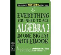 Everything You Need to Ace Algebra 2 in One Big Fat Notebook – Workman Calendars