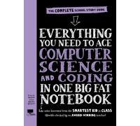 Everything You Need to Ace Computer Science and Coding in One Big Fat Notebook (UK Edition)