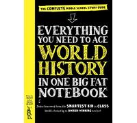 Everything You Need to Ace World History in One Big Fat Notebook (Big Fat Notebooks)