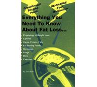 Everything You Need To Know About Fat Loss 2nd by Aceto, Chris (2001) Paperback
