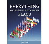 Everything You Need to Know About Flags