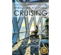 Everything You Need to Know About Wheelchair Accessible Cruising
