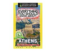 Everything You Should Know About: Athens Faster Learning Facts