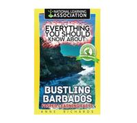 Everything You Should Know About: Bustling Barbados Faster Learning Facts