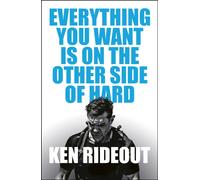 Everything You Want Is on the Other Side of Hard