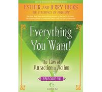 Everything You Want! The Law of Attraction in Action, Episode VII