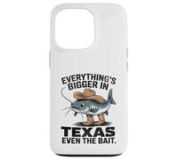 Everything's Bigger In Texas Even The Bait Catfish Tee Case for iPhone 13 Pro