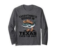 Everything's Bigger in Texas Even The Bait Catfish Tee Long Sleeve T-Shirt