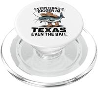 Everything's Bigger In Texas Even The Bait Catfish Tee PopSockets PopGrip for MagSafe