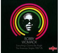 Everything's Gonna Be Alright, Bobby Womack, New