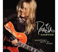 Everything's Gonna Be Alright By Deana Carter (2002-04-04)