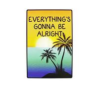 Everything's Gonna Be Alright Tropical Beach Metal Sign Inspirational Home Decor 12x8 Inches