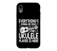 Everything's Gonna Be Okay The Ukulele Player Is Here Case for iPhone XR