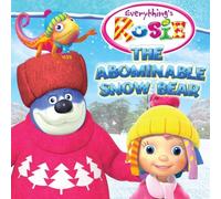 Everything's Rosie - The Abominable Snow Bear