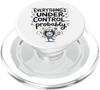 Everythings Under Control Probably Sarcastic Funny Nurse PopSockets PopGrip for MagSafe