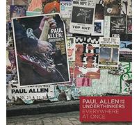 Everywhere At Once by Paul Allen and the Underthinkers (2013-08-06)