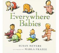 (Everywhere Babies) By Meyers, Susan (Author) Hardcover on 01-Sep-2004
