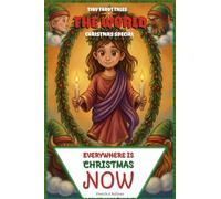 Everywhere Is Christmas Now: The World's Christmas (Tiny Tarot Tales)